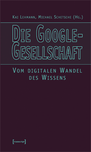 Die Google-Gesellschaft