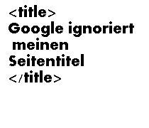 Google schnitzt eigene Seitentitel